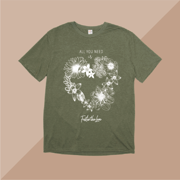 All You Need Is Love short sleeve t-shirt in olive, benefitting Foster The Love Louisiana